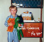 Mental Overdrive "Me EP" 12"