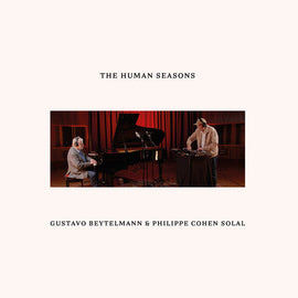 Gustavo Beytelmann & Philippe Cohen Solal "The Human Seasons" CD