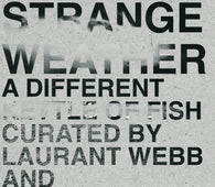 Strange Weather "A Different Kettle Of Fish Repress" 3LP
