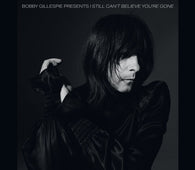 Various "Bobby Gillespie Presents: I Still Can't Believe Yo" 2LP