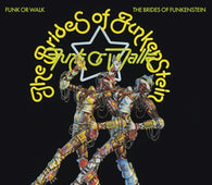 The Brides Of Funkenstein "Funk Or Walk (Lim. Yellow Vinyl)" LP