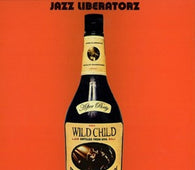Jazz Liberatorz with Wildchild "After Party" 12"