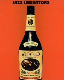 Jazz Liberatorz with Wildchild "After Party" 12"