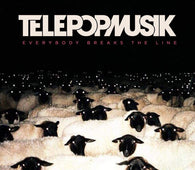 Telepopmusik "Everybody Breaks The Line" 2LP