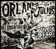 Orlando Julius with The Heliocentrics "Jaiyede Afro" 2LP