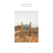 Paradise Cinema "returning, dream" CD