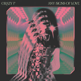 Crazy P "Any Signs of Love" LP