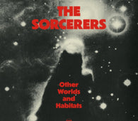 The Sorcerers "Other Worlds and Habitats" CD