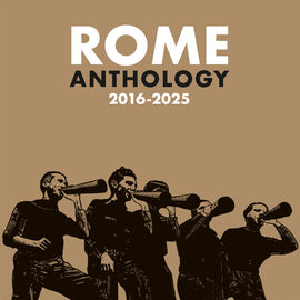 ROME "Anthology 2016-2025" CD