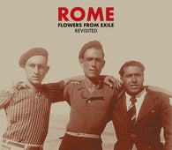 ROME "Flowers From Exile - Revisited" CD