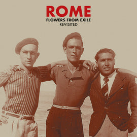 ROME "Flowers From Exile - Revisited" CD
