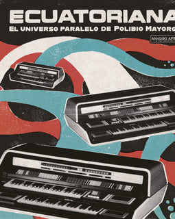 Various "Ecuatoriana - El Universo Paralelo De Polibio Mayo" CD