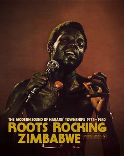 Various "Roots Rocking Zimbabwe - The Modern Sound Of..." 2LP
