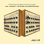 Future Sound Of London "FSOL: Digitana - The SX-One Improvisations" CD