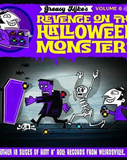 Various Artists "Greasy Mike's Revenge On The Halloween Monsters" LP