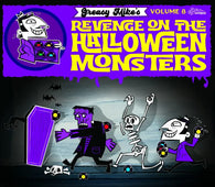 Various Artists "Greasy Mike's Revenge On The Halloween Monsters" LP