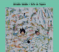 Daisuke Tanabe "Hole On Layers" LP