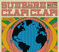 Sunbörn & Clap! Clap! "Earth Is Begging" LP