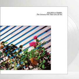 Holden & Zimpel "The Universe Will Take Care Of You (180g White LP)" LP