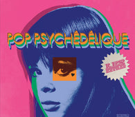 Various "Pop Psychedelique: Les Extras" CD