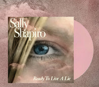 Sally Shapiro "Ready To Live A Lie (Baby Pink Vinyl)" 2LP