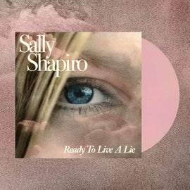 Sally Shapiro "Ready To Live A Lie (Baby Pink Vinyl)" 2LP