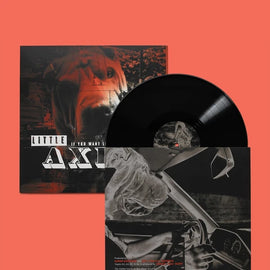Little Axe "If You Want Loyalty Buy A Dog" LP