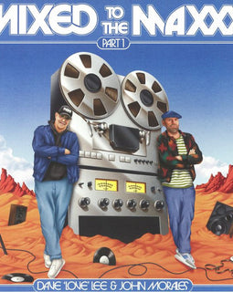 Various "Mixed To The Maxxx 1-Dave 'Love' Lee, John Morales" 2LP