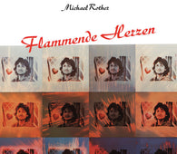Michael Rother "Flammende Herzen (Remastered)" CD