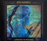 Jon Hassell "Listening To Pictures (Pentimento Vol. One)" CD