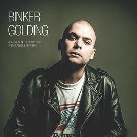 Binker Golding "Abstractions Of Reality Past & Incredible Feathers" CD