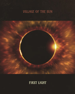 Village Of The Sun "First Light" CD