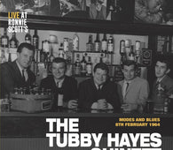 Tubby Hayes Quintet "Modes And Blues - Live At Ronnie Scott's 1963" LP