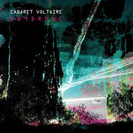 Cabaret Voltaire "BN9Drone" CD
