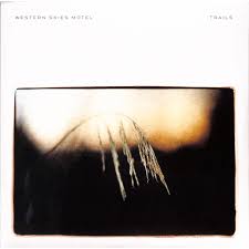 Western Skies Motel "Trails" 2LP