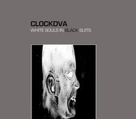 Clock DVA "White Souls In Black Suits" 2LP