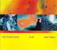 The Young Gods "Play Kurt Weill" CD