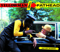 Yellowman & Fathead "Bad Boy Skanking" LP