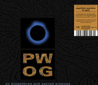 Psychick Warriors Ov Gaia "Ov Biospheres And Sacred Grooves: A Document Ov" CD