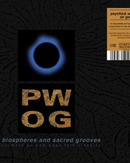 Psychick Warriors Ov Gaia "Ov Biospheres And Sacred Grooves: A Document Ov" CD