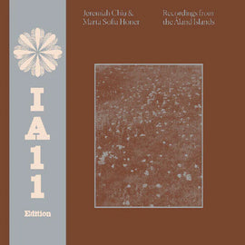 Jeremiah Chiu & Marta Sofia Honer "Recordings from the Åland Islands (IA11 Edition)" LP