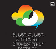 Ellen Allien & Apparat "Orchestra Of Bubbles" CD