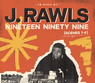 J.Rawls "Nineteen Ninety Nine (Scenes 1-4)" LP