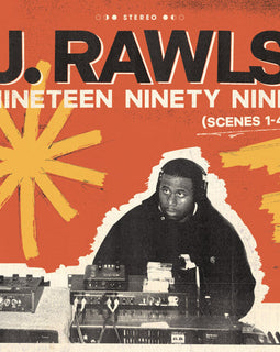 J.Rawls "Nineteen Ninety Nine (Scenes 1-4)" LP