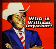 William Onyeabor "World Psychedelic Classics 5: Who Is William Onyeabor?" 3LP