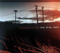 Salmonella Dub "One Drop East" CD - new sound dimensions