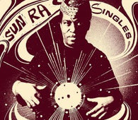 Sun Ra "Singles Volume 2 (The Definitive 45s Collection 1962-1991)" 3LP
