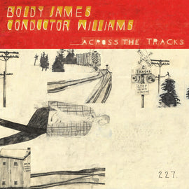 Boldy James & Conductor Williams "Across The Tracks (Bone Coloured Vinyl)" LP