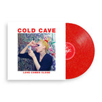 Cold Cave "Love Comes Close (Ruby Red Glitter)" LP
