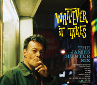 The James Hunter Six "Whatever It Takes (LP+MP3)" LP+MP3